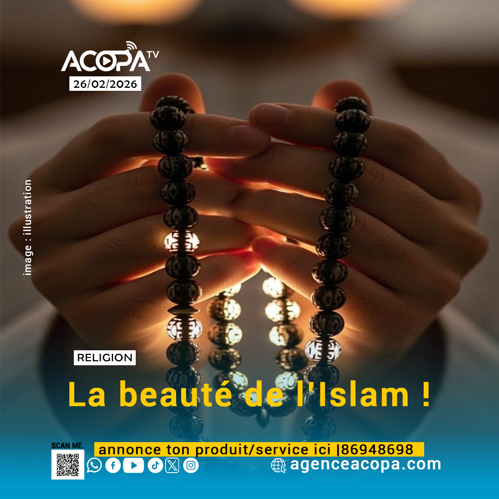 Niger/Religion/Chronique : La Beauté de l’Islam